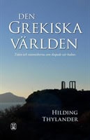 Hilding Thylander : Den grekiska världen