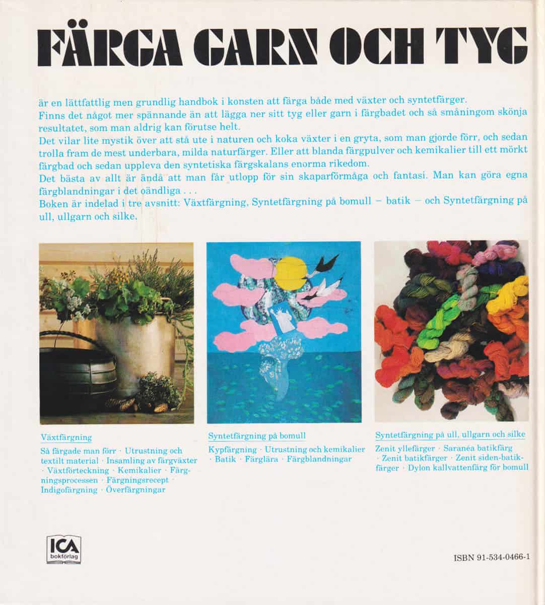 Hilkka Råbergh : Färga garn och tyg