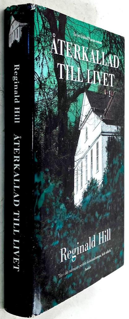 Hill, Reginald ; Lindgren, Nille : Återkallad till livet - Dalziel & Pascoe - Bok 4