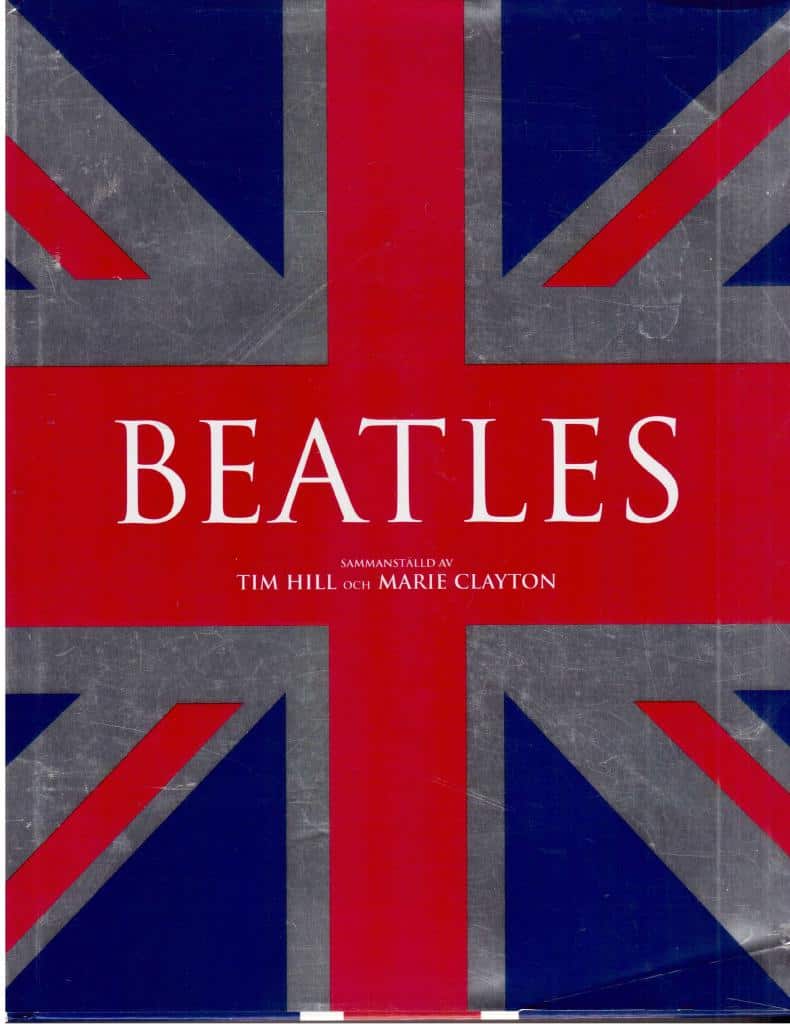 Hill, Tim ; Clayton, Marie (red) : Beatles