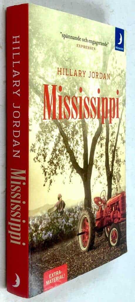 Hillary Jordan : Mississippi