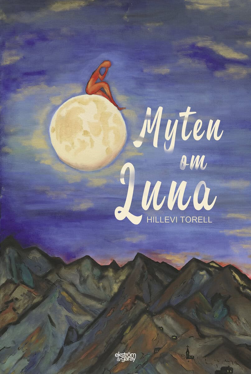 Hillevi Torell : Myten om Luna