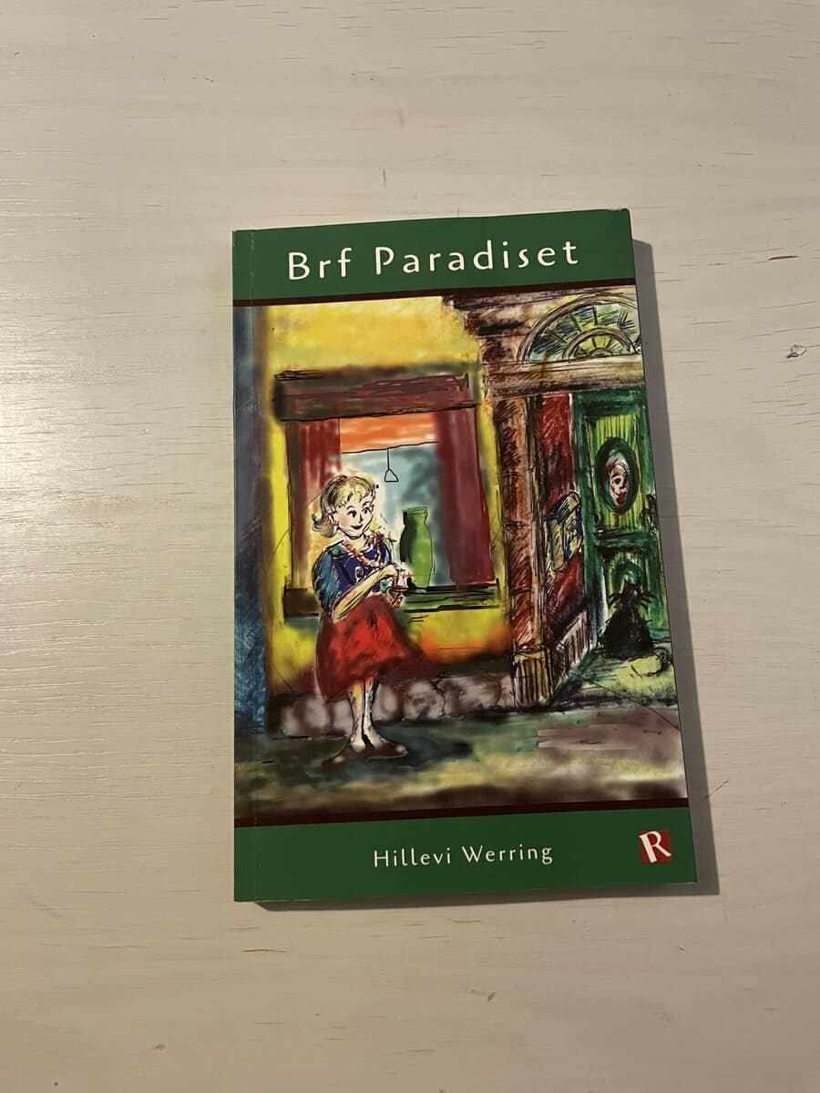 Hillevi Werring : Brf Paradiset