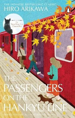 Hiro Arikawa : The Passengers on the Hankyu Line