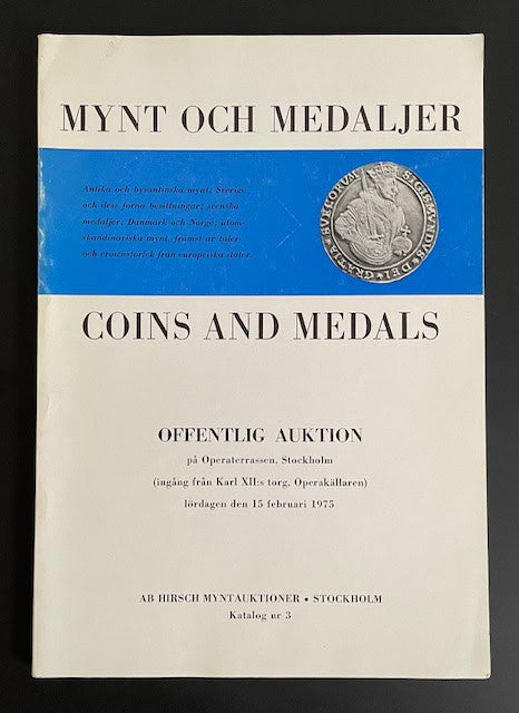 Hirsch. : Hirsch Myntauktioner — Nr 3, 1975. Mynt och Medaljer.
