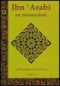 Hirtenstein, Stephen ; Tiernan, Michael  (red.) : Muhyiddin ibn Arabi