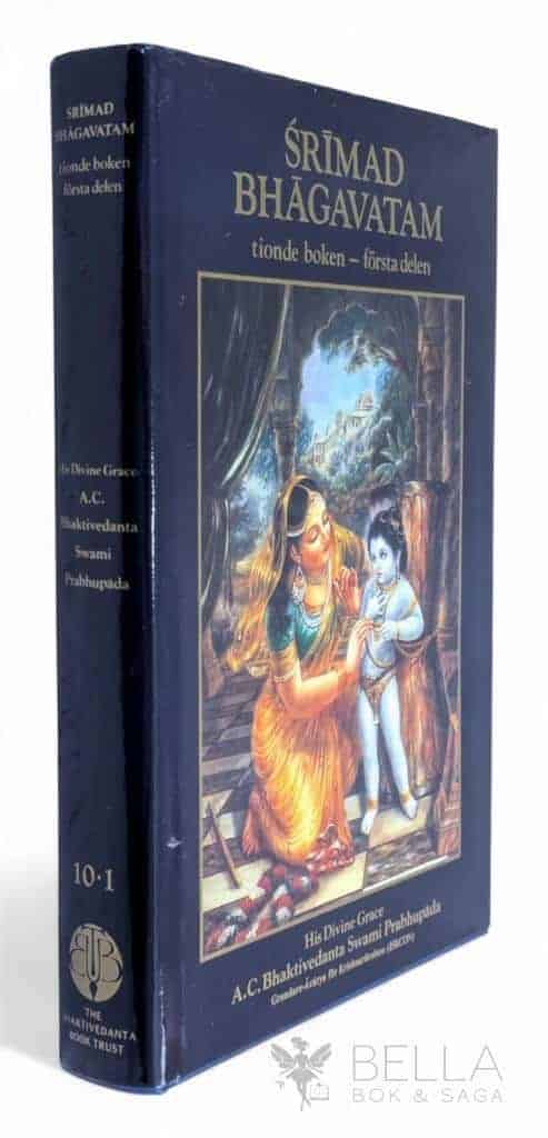 His Divine Grace Bhaktivedanta Swami, Abhaya Carana ; Bergenstråhle, Brahmacari Nils : Śrīmad Bhāgavatam