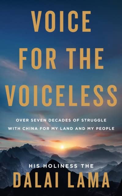 His Holiness the Dalai Lama : Voice for the Voiceless