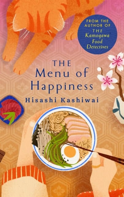 Hisashi Kashiwai : The Menu of Happiness