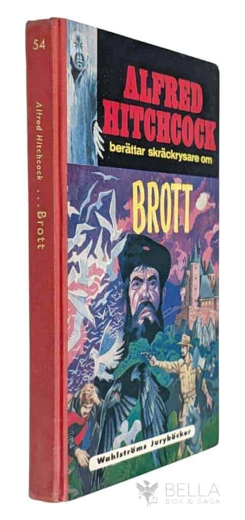 Hitchcock, Alfred ; Möller, Kurt G. : Alfred Hitchcock berättar skräckrysare om brott