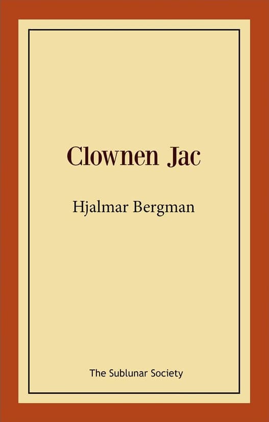 Hjalmar Bergman : Clownen Jac