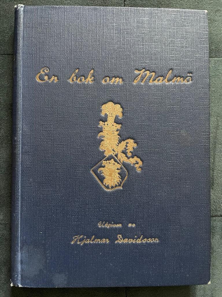 Hjalmar Davidsson : En bok om Malmö - under medverkan av ett flertal författare