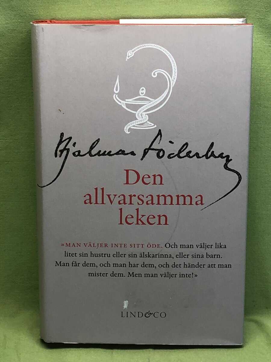 Hjalmar Söderberg : Den allvarsamma leken