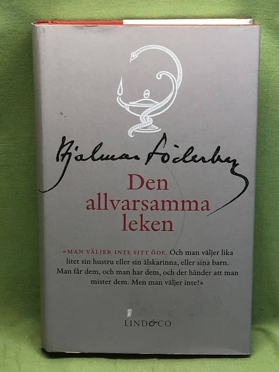 Hjalmar Söderberg : Den allvarsamma leken