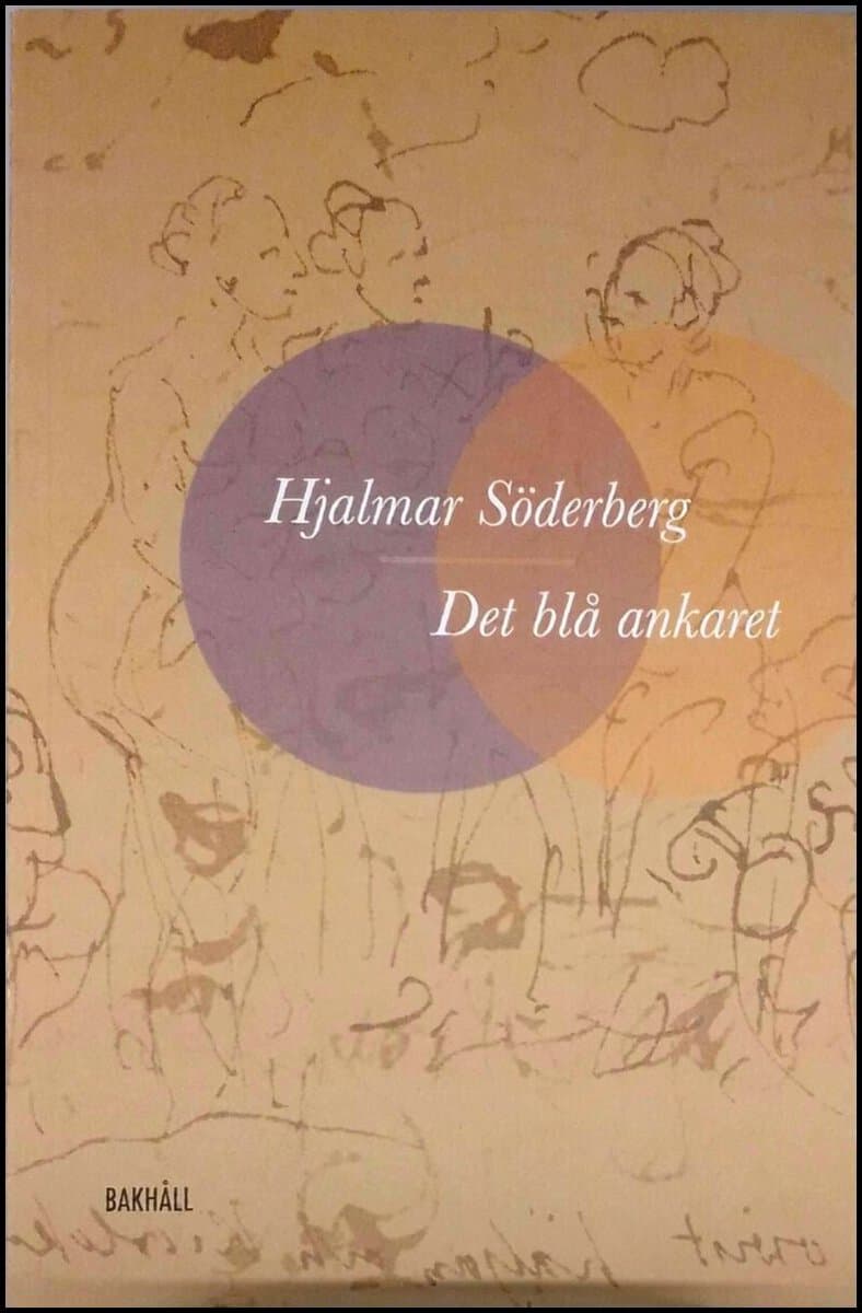 Hjalmar Söderberg : Det blå ankaret