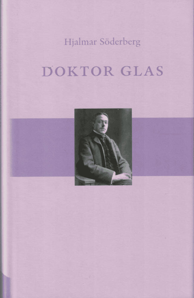 Hjalmar Söderberg : Doktor Glas