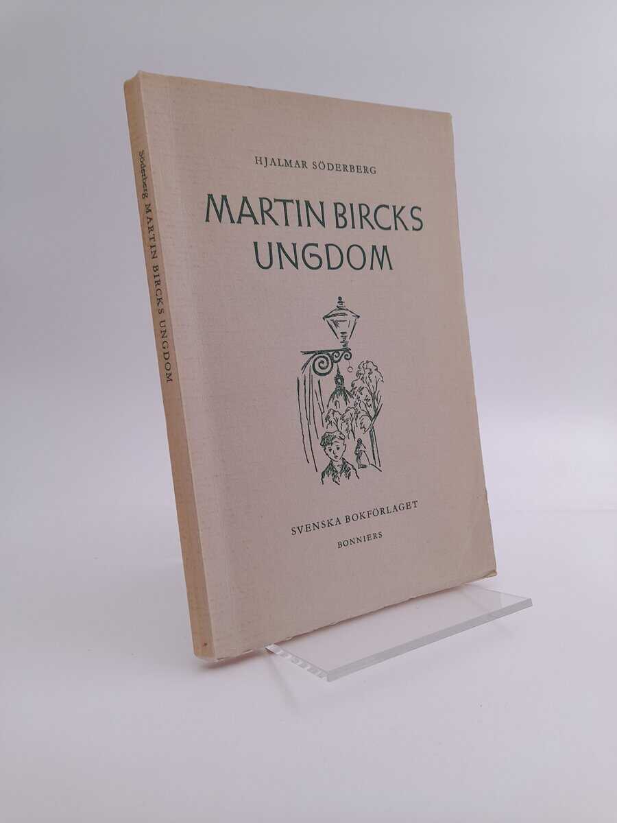 Hjalmar Söderberg : Martin Bircks ungdom