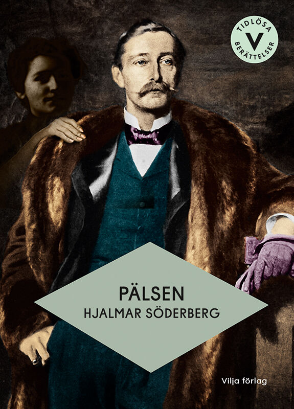 Hjalmar Söderberg : Pälsen (lättläst)