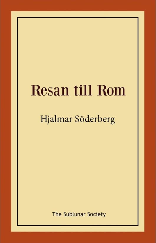 Hjalmar Söderberg : Resan till Rom