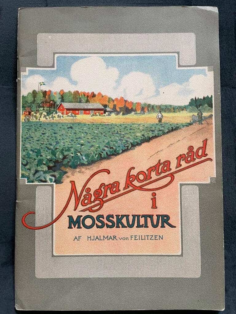 Hjalmar von Feilitzen : Några korta råd i Mosskultur