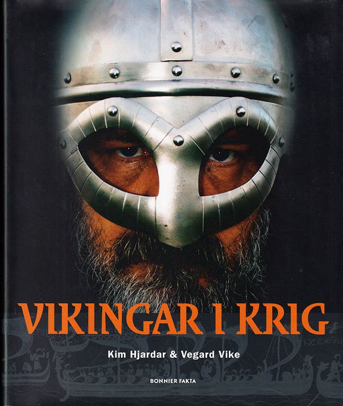 Hjardar, Kim ; Vike, Vegard : Vikingar i krig