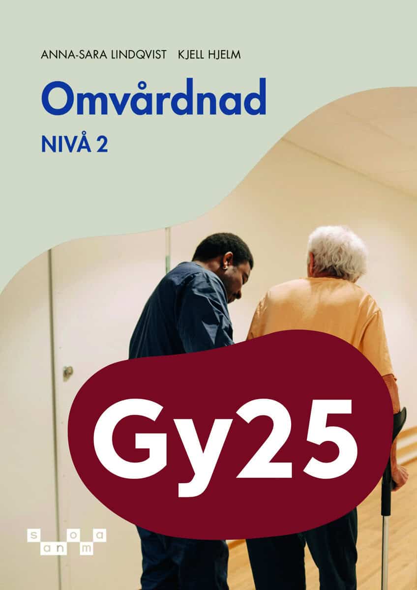 Hjelm, Kjell ; Lindqvist, Anna-Sara : Omvårdnad, nivå 2