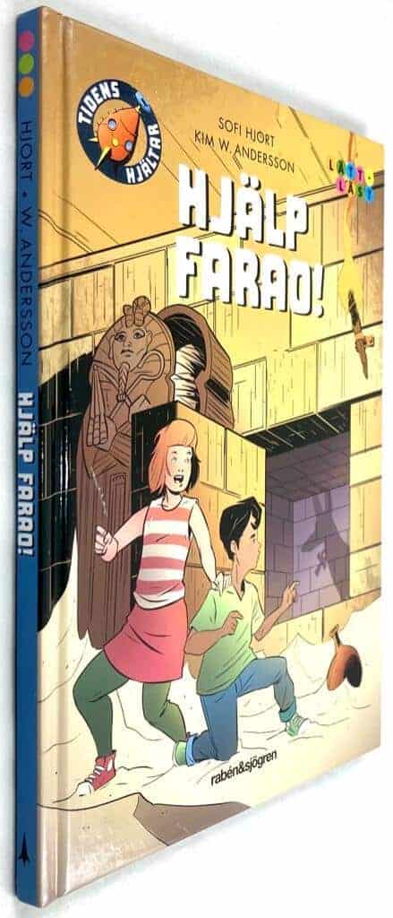 Hjort, Sofi ; Kim W. Andersson : Hjälp farao! - Tidens hjältar - Bok 1