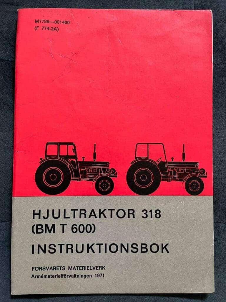Hjultraktor 318 (BM T 600) Instruktionsbok