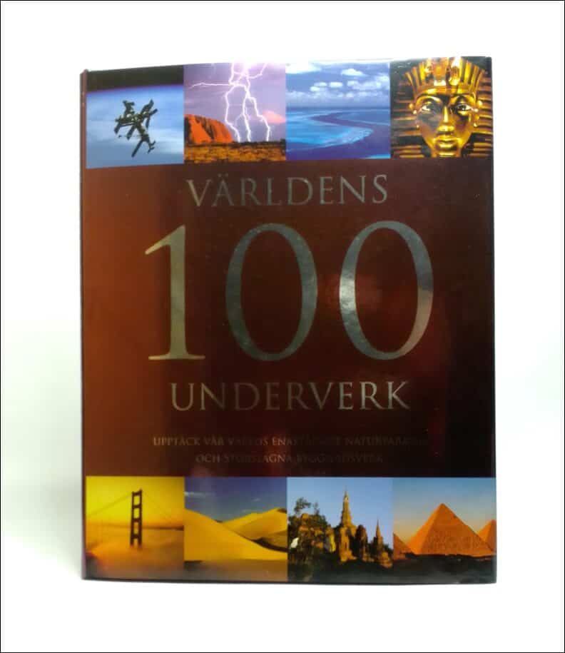 Hoffmann, Michael ; Kings, Alexander : Världens 100 underverk