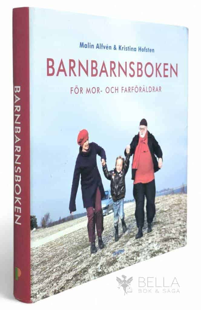 Hofsten, Kristina ; Malin Alfvén : Barnbarnsboken