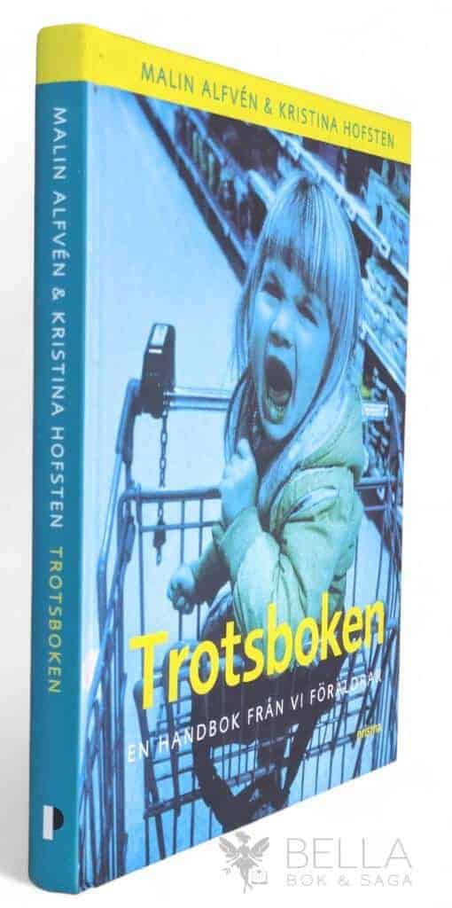 Hofsten, Kristina ; Malin Alfvén : Trotsboken