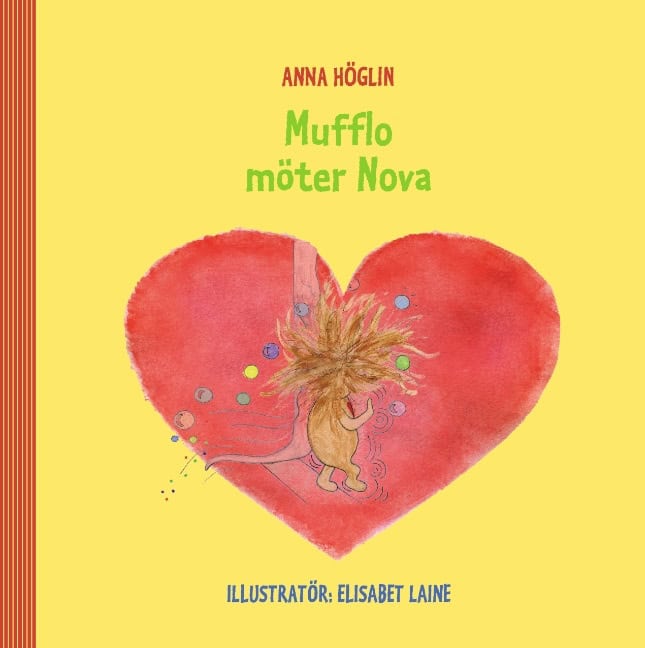 Höglin, Anna ; Laine, Elisabet : Mufflo möter Nova