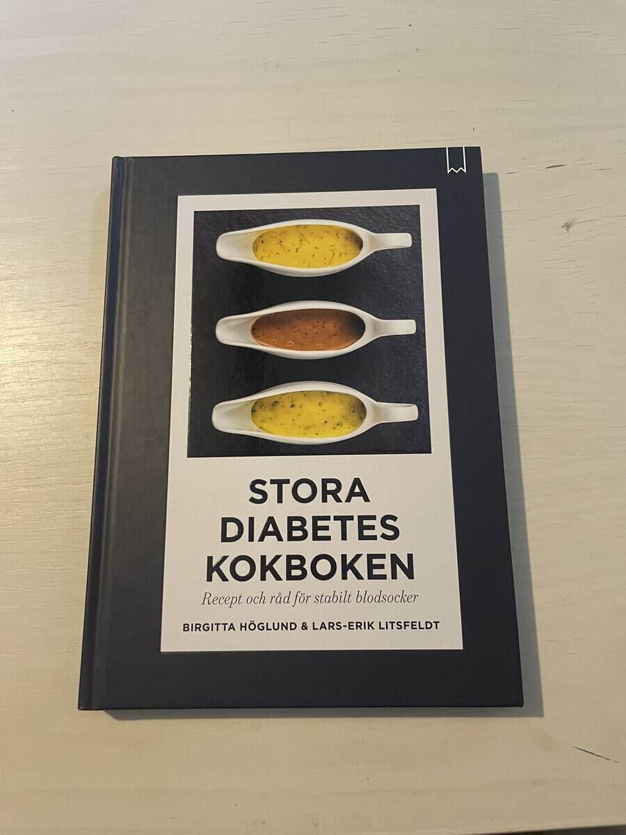 Höglund, Birgitta, Litsfeldt, Lars-Erik : Stora diabeteskokboken