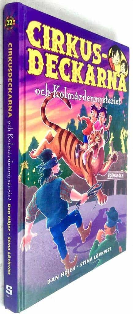 Höjer, Dan ; Lövkvist, Stina : Cirkusdeckarna och Kolmårdenmysteriet - Cirkusdeckarna - Bok 22