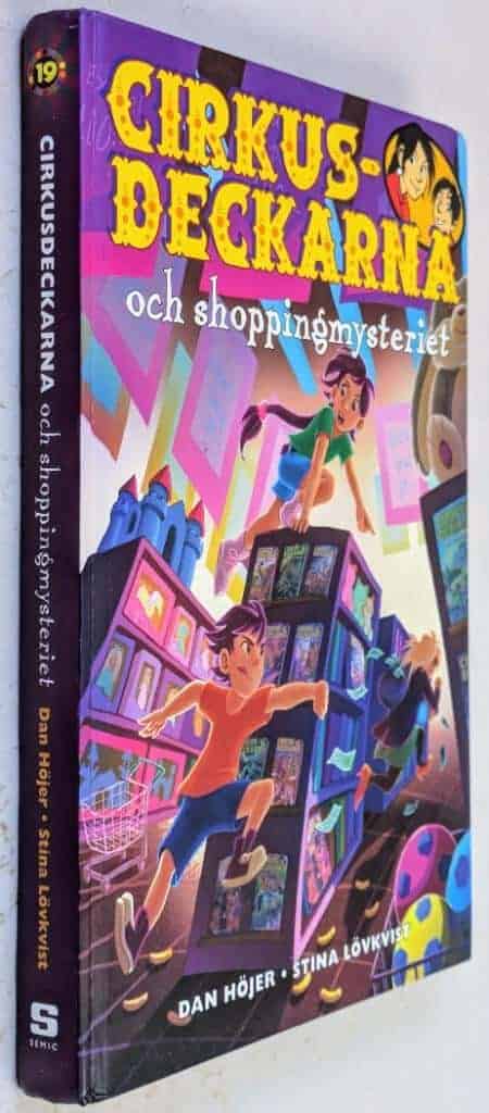 Höjer, Dan ; Lövkvist, Stina : Cirkusdeckarna och shoppingmysteriet - Cirkusdeckarna - Bok 19