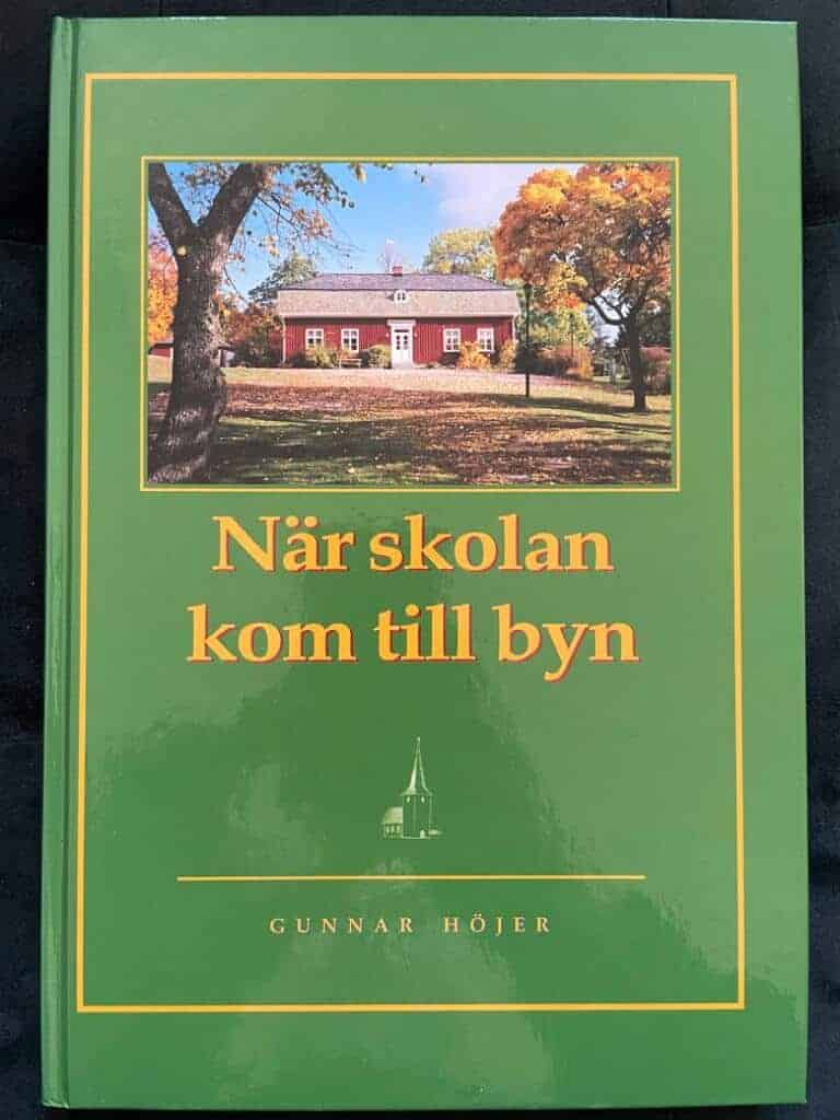 Höjer, Gunnar ; Holmström, Erik ; Martinsson, Anders : När skolan kom till byn