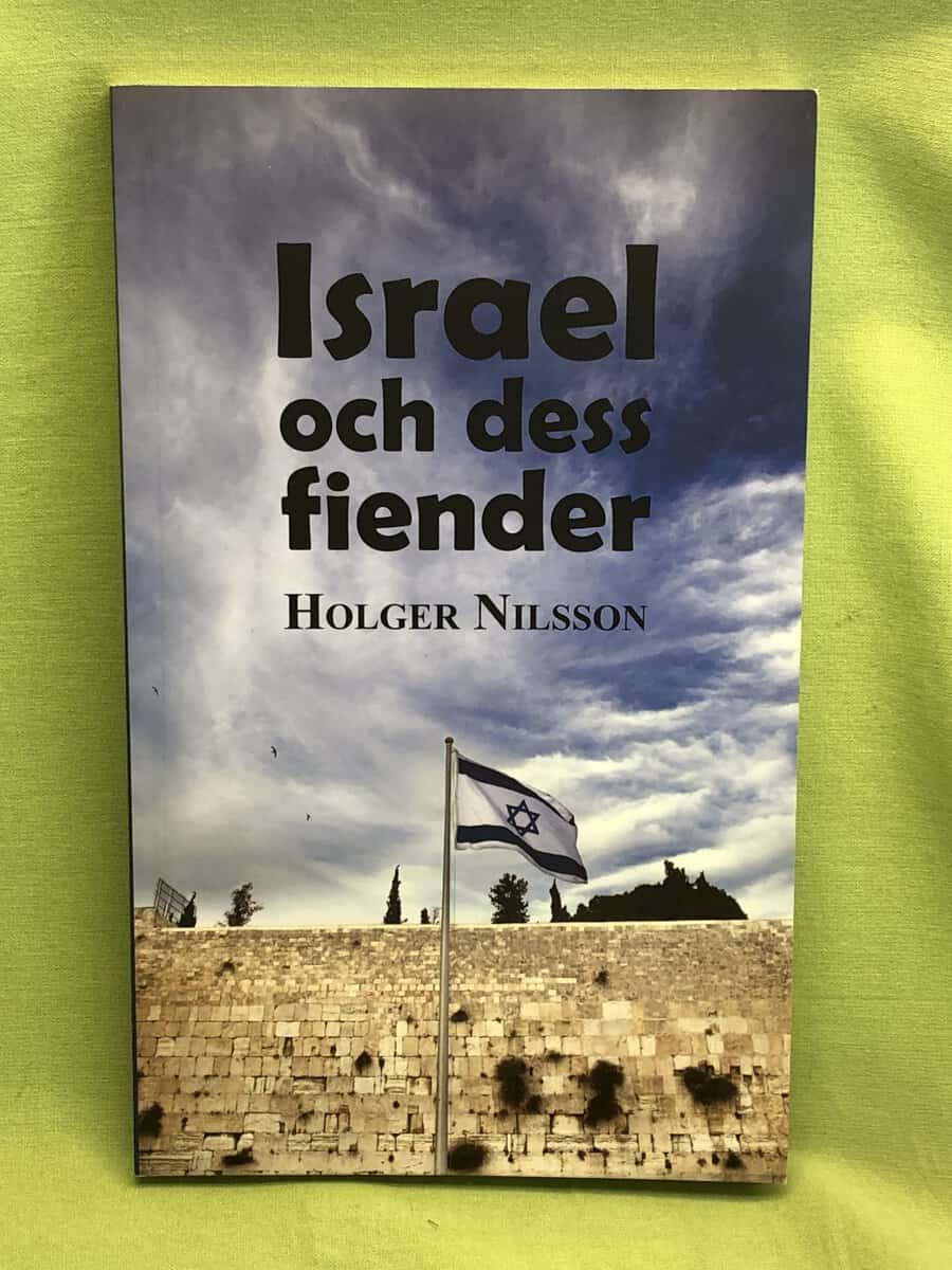 Holger Nilsson : Israel och dess fiender