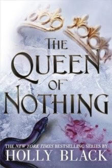 Holly Black : The Queen of Nothing