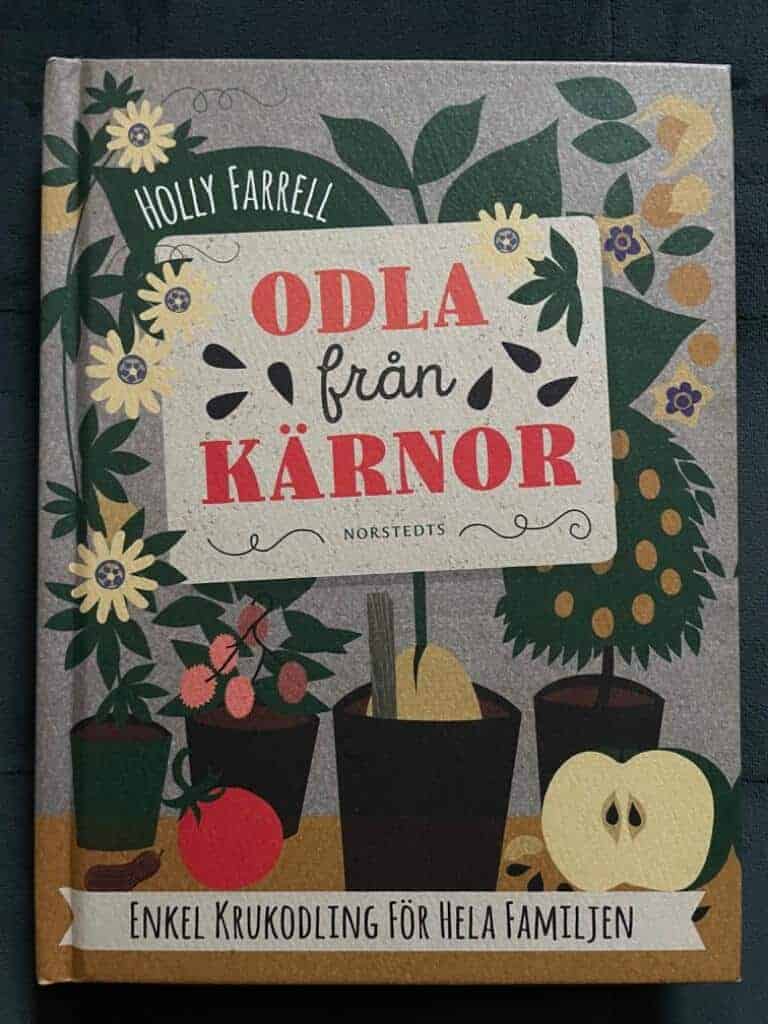 Holly Farrell : Odla från kärnor