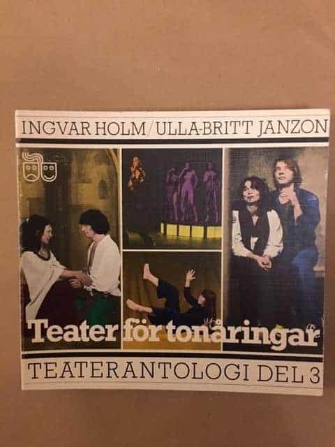 Holm, Ingvar ; Janzon, Ulla-Britt : Teater för tonåringar