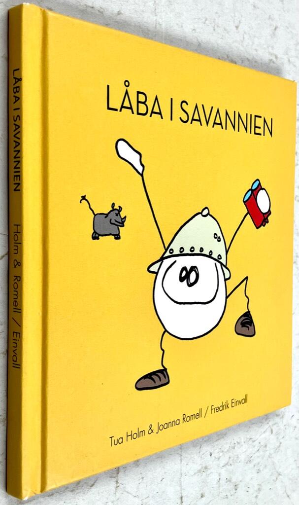 Holm, Tua ; Romell, Joanna ; Einvall, Fredrik : Låba i Savannien
