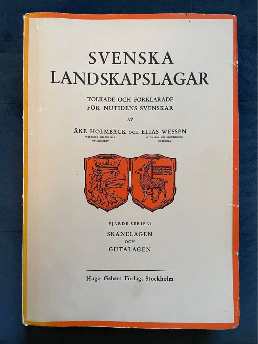 Holmbäck, Åke ; Wessén, Elias : Skånelagen och Gutalagen