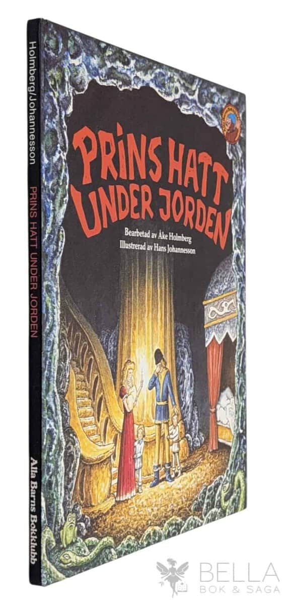 Holmberg, Åke ; Johannesson, Hans : Prins Hatt under jorden