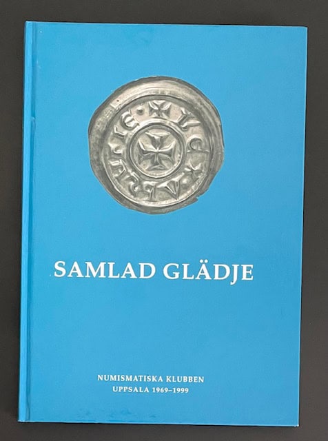 Holmberg, Kjell ; Nilsson, Harald [red] : Samlad glädje.