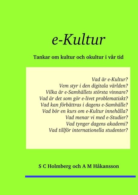 Holmberg, S. C. ; Håkansson, A. M. : E-kultur