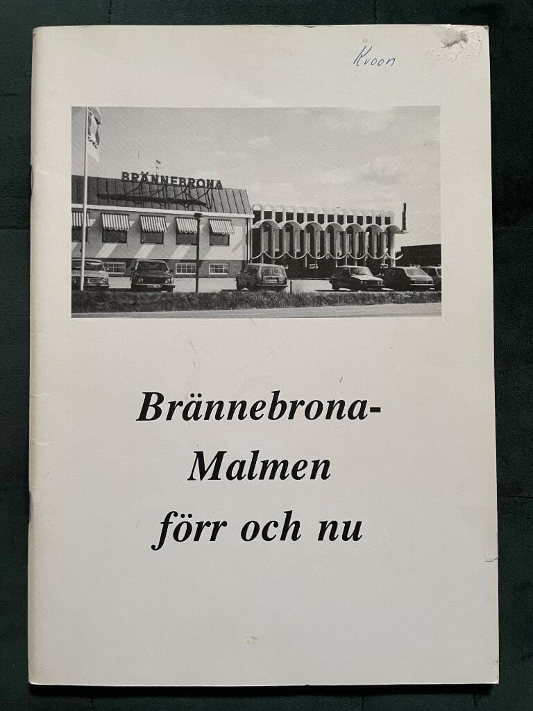 Holmestads Hembygdsförening : Brännebrona-Malmen förr och nu