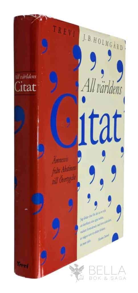 Holmgård, J. B. ; Eklöf, Margareta : All världens citat
