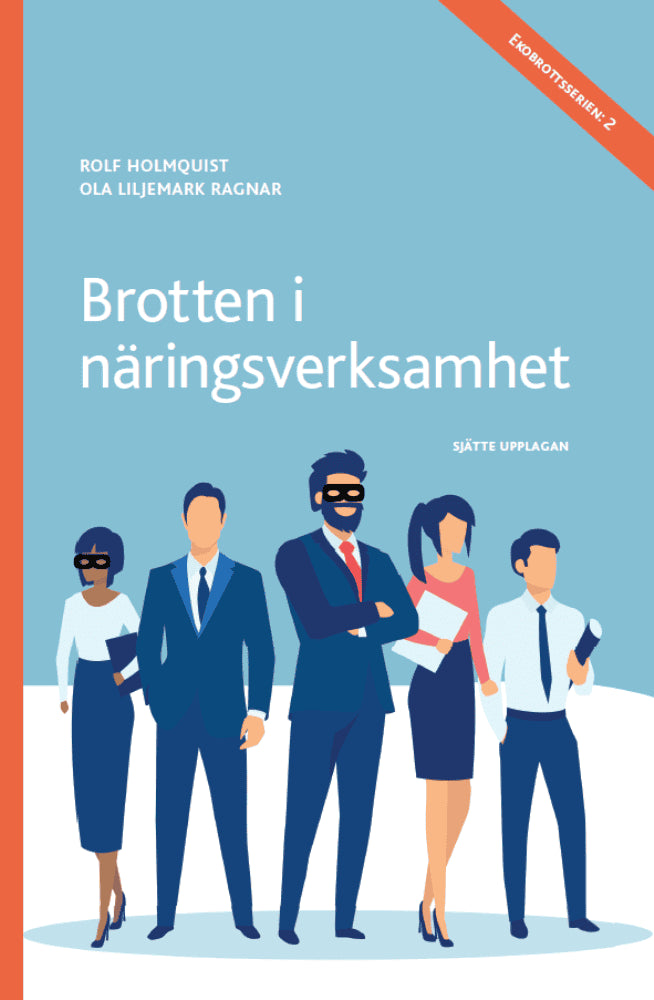 Holmquist, Rolf ; Ragnar, Ola : Brotten i näringsverksamhet