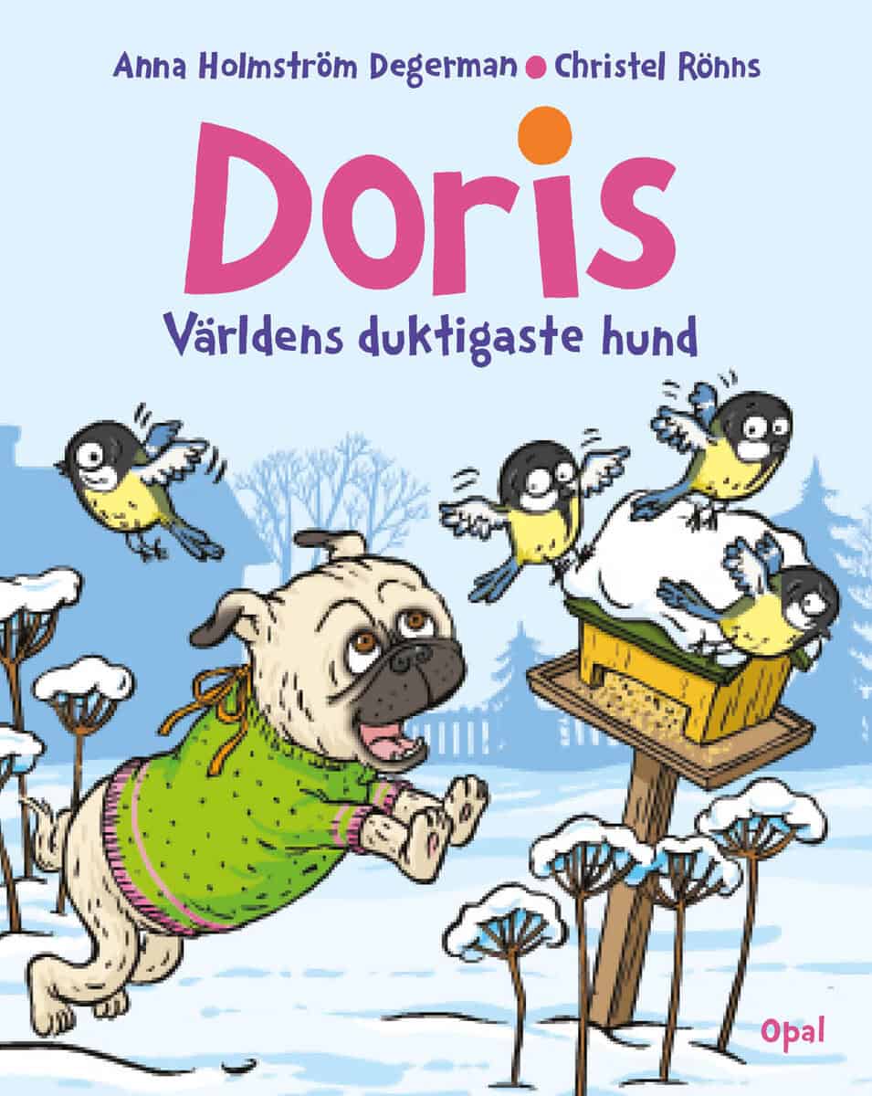 Holmström Degerman, Anna; Rönns, Christel : Världens duktigaste hund
