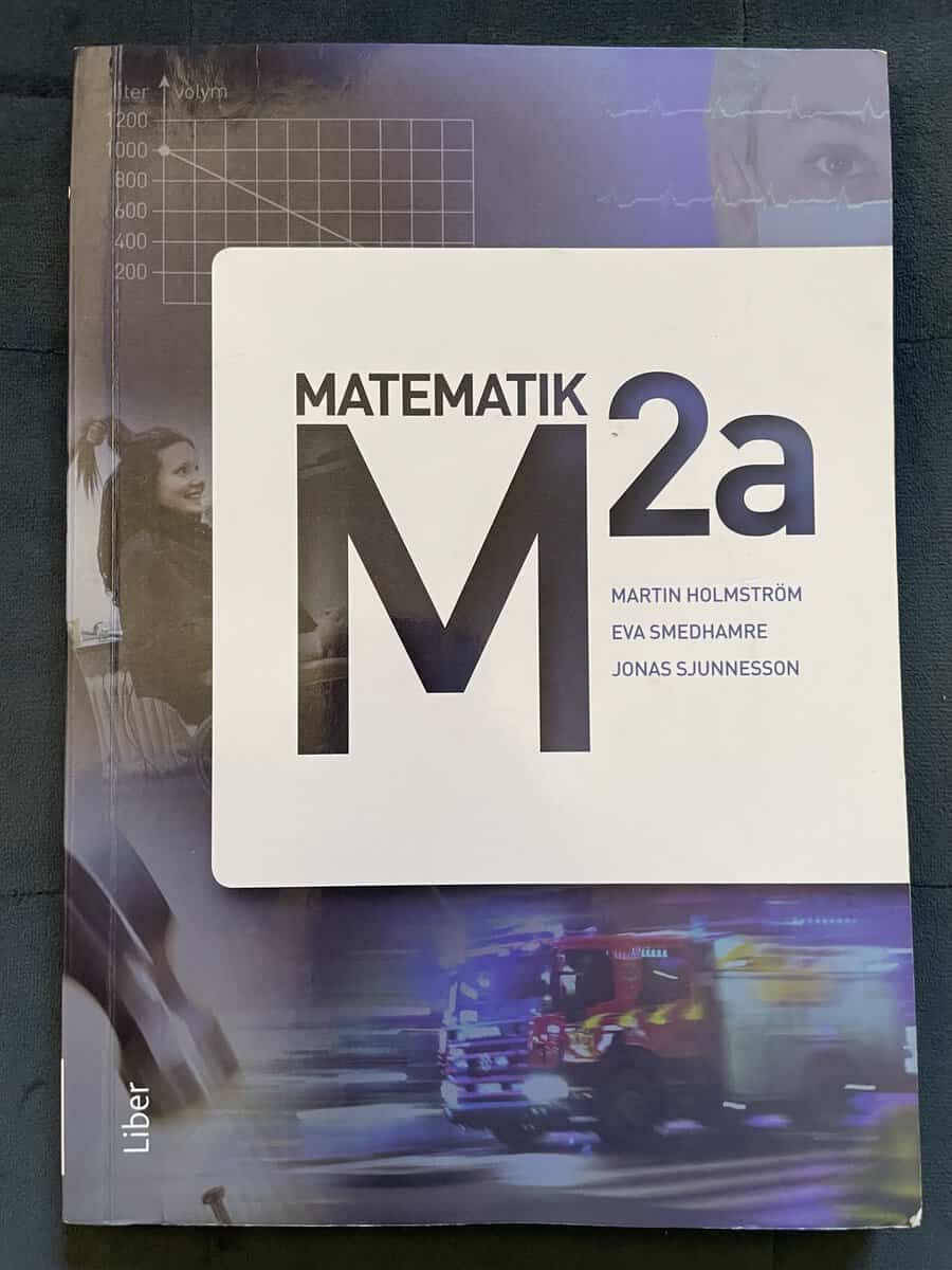 Holmström, Martin ; Smedhamre, Eva ; Sjunnesson, Jonas : Matematik M 2a